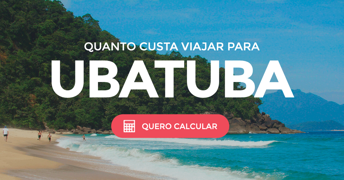 Ubatuba, descubra todos os custos e dicas para viajar!